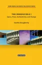 The Irreducible I. Space, Place, Authenticity, and Change - Cecilia Dougherty