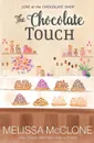 The Chocolate Touch - Melissa McClone