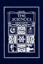 The Sciences, Illustrated Edition (Yesterday's Classics) - Edward S. Holden