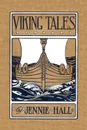 Viking Tales - Jennie Hall