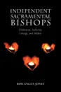 Independent Sacramental Bishops - Rob Angus Jones