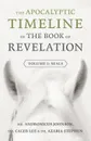 The Apocalyptic Timeline in The Book of Revelation. Volume 1: Seals - Andronicus Johnson, Caleb Lee, Azaria Stephen