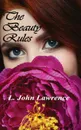 The Beauty Rules - L. John Lawrence