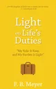 Light on Life's Duties. My Yoke Is Easy, and My Burden Is Light - F. B. Meyer