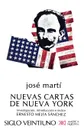 NUEVAS CARTAS DE NUEVA YORK - Jose Marti