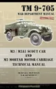 M3 / M3A1 Scout Car and M2 Mortar Motor Carriage Technical Manual - War Department