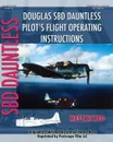 Douglas SBD Dauntless Pilot's Flight Operating Instructions - United States Navy