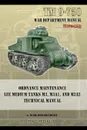 TM 9-750 Ordnance Maintenance Lee Medium Tanks M3, M3A1, and M3A2. Technical Manual - War Department