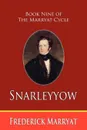 Snarleyyow (Book Nine of the Marryat Cycle) - Frederick Marryat