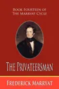 The Privateersman (Book Fourteen of the Marryat Cycle) - Frederick Marryat