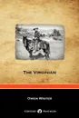 The Virginian (Cortero Pantheon Edition) - Owen Wister