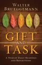 Gift and Task - Walter Brueggemann