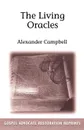 The Living Oracles - Alexander Campbell