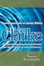 Adam Clarke, Comentario de La Santa Biblia, Tomo 3 - Adam Clarke