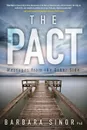 The Pact. Messages from the Other Side - David Lee Sinor, Barbara Sinor