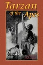 Tarzan of the Apes - Edgar Rice Burroughs