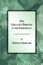 The Creative Process in the Individual - Thomas Troward