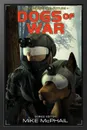 Dogs of War. Reissued - Brenda Cooper, David Sherman