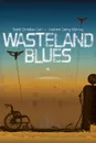 Wasteland Blues - Scott Christian Carr, Andrew Conry-Murray