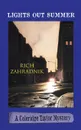 Lights Out Summer - Rich Rich Zahradnik