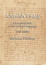 Cornish Today. An examination of the revived language - Nicholas Williams