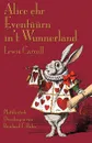 Alice ehr Eventuurn in't Wunnerland. Alice's Adventures in Wonderland in Italian - Lewis Carroll, Reinhard F. Hahn