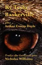 Ky Teylu Baskerville. The Hound of the Baskervilles in Cornish - Arthur Conan Doyle, Nicholas Williams