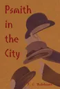 Psmith in the City - P. G. Wodehouse