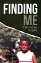 Finding Me - Darmetreis Kilgore