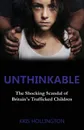 Unthinkable - Kris Hollington