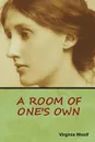 A Room of One's Own - Virginia Woolf