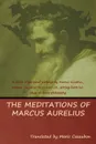 The Meditations of Marcus Aurelius - Aurelius Marcus, Meric Casaubon