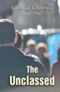 The Unclassed - Gissing George