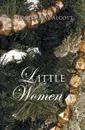Little Women - Louisa May Alcott