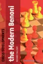 Chess Developments. The Modern Benoni - Richard Palliser