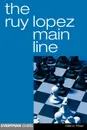 The Ruy Lopez Main Line - Glenn Flear
