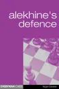 The Alekhine's Defence - Nigel Davies