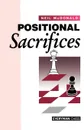 Positional Sacrifices - Neil McDonald