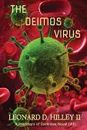 The Deimos Virus. Predators of Darkness Series: Book Five - Leonard D. Hilley II