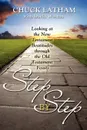 Step by Step. Looking at the New Testament Beatitudes through the Old Testament Feasts - Charles Latham