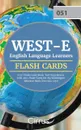 WEST-E English Language Learners (051) Flash Cards Book. Test Prep Review with 300+ Flashcards for the Washington Educator Skills Test ELL (051) Exam - Cirrus Teacher Certification Exam Team