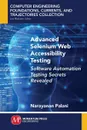 Advanced Selenium Web Accessibility Testing. Software Automation Testing Secrets Revealed - Narayanan Palani