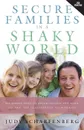 Secure Families in a Shaky World - Judy Scharfenberg