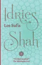 Los Sufis - Idries Shah