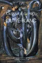 Outre-Blanc - Oksana, Gil Prou