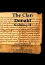 The Clan Donald - Volume 2 - Angus MacDonald, Archibald MacDonald