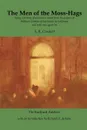 The Men of the Moss-Hags - Samuel Rutherford Crockett