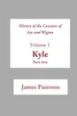 History of the Counties of Ayr and Wigton V1 Kyle Part 2 - James Paterson