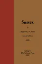 Sussex, 1896 - Augustus John Cuthbert Hare