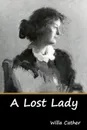 A Lost Lady - Willa Cather